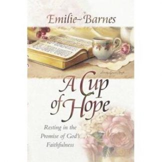 A Cup of Hope: Resting in the Promise of God's Faithfulness